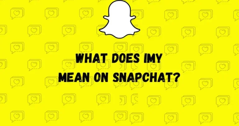 What Does IMY Mean On Snapchat