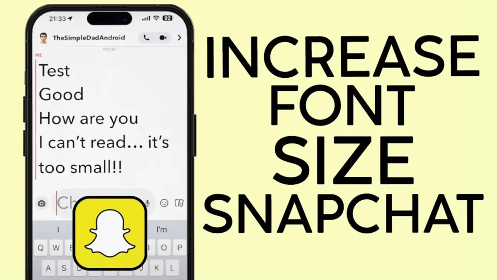 How To Change Text Size in Snapchat