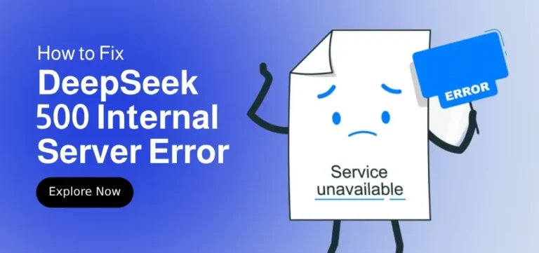 How to Fix 500 Internal Server Error When Loading DeepSeek